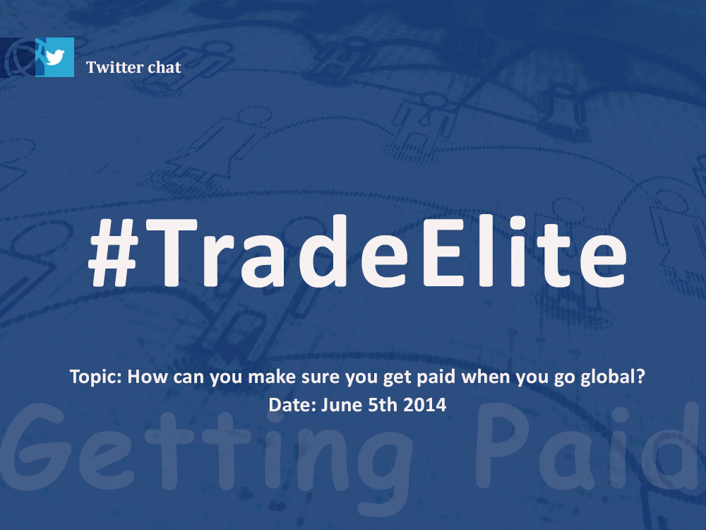 Get paid when you go global! Upcoming #TradeElite chat and networking session