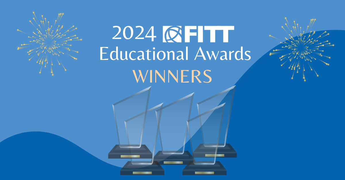 Celebratory image on blue background with fireworks and award trophies for the 2024 FITT Educational Award winners